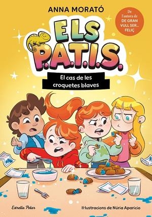 ELS PATIS 2. EL CAS DE LES CROQUETES BLAVES | 9791387783259 | MORATÓ GARCÍA, ANNA | Llibreria La Font de Mimir - Llibreria online Barcelona - Comprar llibres català i castellà