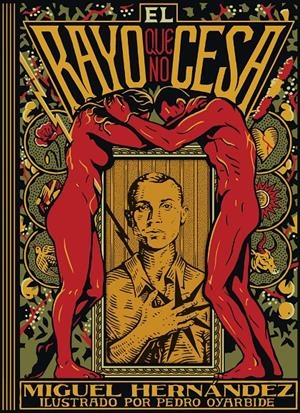 EL RAYO QUE NO CESA | 9791387761905 | MIGUEL HERNÁNDEZ/OYARBIDE, PEDRO | Llibreria La Font de Mimir - Llibreria online Barcelona - Comprar llibres català i castellà