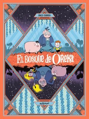 EL BOSQUE DE OREKA 1. UNA LARGA NOCHE | 9788410332942 | Llibreria La Font de Mimir - Llibreria online Barcelona - Comprar llibres català i castellà
