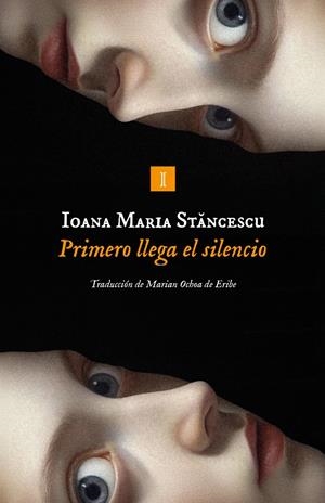 PRIMERO LLEGA EL SILENCIO | 9791387641825 | STANCESCU, IOANA | Llibreria La Font de Mimir - Llibreria online Barcelona - Comprar llibres català i castellà