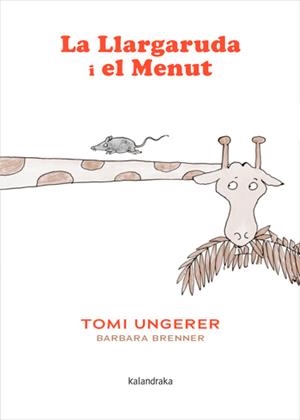 LA LLARGARUDA I EL MENUT | 9788410387379 | BRENNER, BARBARA | Llibreria La Font de Mimir - Llibreria online Barcelona - Comprar llibres català i castellà