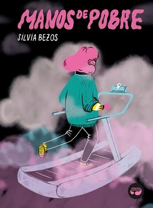 MANOS DE POBRE | 9788419550354 | BEZOS, SILVIA | Llibreria La Font de Mimir - Llibreria online Barcelona - Comprar llibres català i castellà