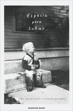 ESPACIO PARA SOÑAR | 9788418052927 | LYNCH, DAVID/MCKENNA, KRISTINE | Llibreria La Font de Mimir - Llibreria online Barcelona - Comprar llibres català i castellà