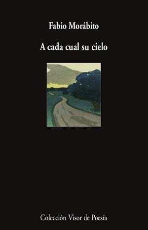 A CADA CUAL SU CIELO | 9788498954524 | MORÁBITO, FABIO | Llibreria La Font de Mimir - Llibreria online Barcelona - Comprar llibres català i castellà