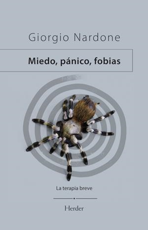 MIEDO, PÁNICO, FOBIAS | 9788425454837 | NARDONE, GIORGIO | Llibreria La Font de Mimir - Llibreria online Barcelona - Comprar llibres català i castellà
