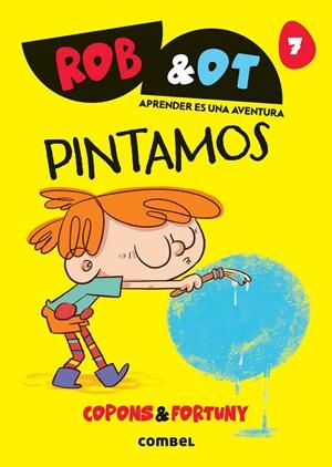 ROB&OT 7 PINTAMOS | 9788411583626 | COPONS RAMON, JAUME | Llibreria La Font de Mimir - Llibreria online Barcelona - Comprar llibres català i castellà