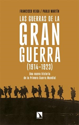 LAS GUERRAS DE LA GRAN GUERRA (1914-1923) | 9788410676251 | VEIGA, FRANCISCO/MARTÍN, PABLO | Llibreria La Font de Mimir - Llibreria online Barcelona - Comprar llibres català i castellà