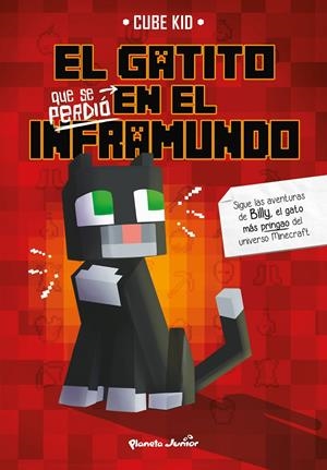 EL GATITO QUE SE PERDIÓ EN EL INFRAMUNDO | 9788408226857 | CUBE KID | Llibreria La Font de Mimir - Llibreria online Barcelona - Comprar llibres català i castellà
