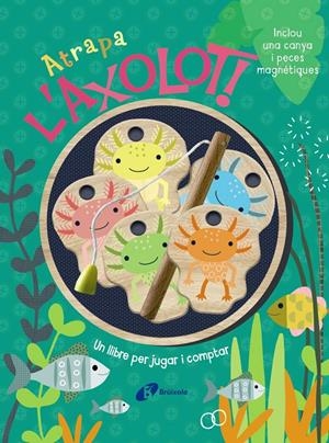 ATRAPA L'AXOLOT!  UN LLIBRE PER JUGAR I COMPTAR | 9788413495248 | BROOKS, SUSIE | Llibreria La Font de Mimir - Llibreria online Barcelona - Comprar llibres català i castellà