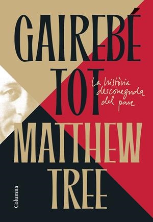 GAIREBÉ TOT | 9788466435222 | TREE, MATTHEW | Llibreria La Font de Mimir - Llibreria online Barcelona - Comprar llibres català i castellà