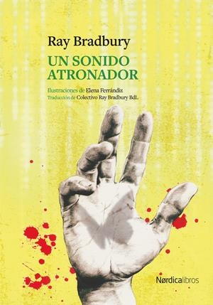 UN SONIDO ATRONADOR | 9791388306051 | BRADBURY, RAY | Llibreria La Font de Mimir - Llibreria online Barcelona - Comprar llibres català i castellà