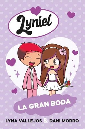 LYNIEL. LA GRAN BODA - EDICIÓN DE ESPAÑA | 9788448872953 | VALLEJOS, LYNA/MORRO, DANIEL | Llibreria La Font de Mimir - Llibreria online Barcelona - Comprar llibres català i castellà