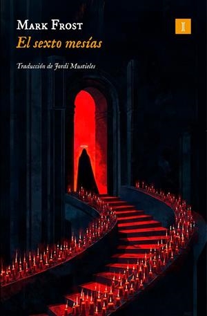 EL SEXTO MESÍAS | 9791387641863 | FROST, MARK | Llibreria La Font de Mimir - Llibreria online Barcelona - Comprar llibres català i castellà