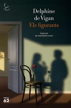 ELS FIGURANTS | 9788429783599 | VIGAN, DELPHINE DE | Llibreria La Font de Mimir - Llibreria online Barcelona - Comprar llibres català i castellà