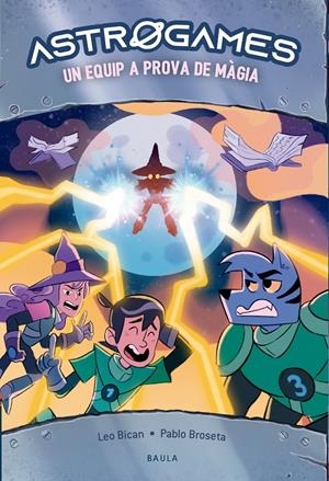 UN EQUIP A PROVA DE MÀGIA | 9788447950829 | BICAN, LEO | Llibreria La Font de Mimir - Llibreria online Barcelona - Comprar llibres català i castellà