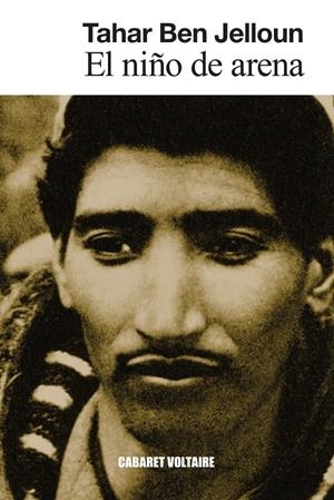 EL NIÑO DE ARENA | 9788419047618 | BEN JELLOUN, TAHAR | Llibreria La Font de Mimir - Llibreria online Barcelona - Comprar llibres català i castellà