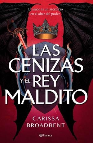 LAS CENIZAS Y EL REY MALDITO | 9788408303619 | BROADBENT, CARISSA | Llibreria La Font de Mimir - Llibreria online Barcelona - Comprar llibres català i castellà
