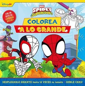 SPIDEY Y SU SUPEREQUIPO. ¡COLOREA A LO GRANDE! | 9788410362307 | MARVEL | Llibreria La Font de Mimir - Llibreria online Barcelona - Comprar llibres català i castellà