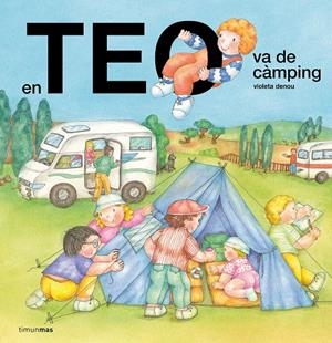 EN TEO VA DE CÀMPING | 9791387783341 | DENOU, VIOLETA | Llibreria La Font de Mimir - Llibreria online Barcelona - Comprar llibres català i castellà