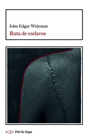 RUTA DE ESCLAVOS | 9788412973983 | WIDEMAN, JOHN EDGAR | Llibreria La Font de Mimir - Llibreria online Barcelona - Comprar llibres català i castellà
