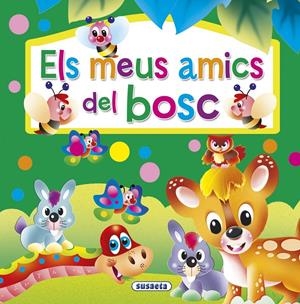 ELS MEUS AMICS DEL BOSC | 9791370343279 | SUSAETA, EQUIPO | Llibreria La Font de Mimir - Llibreria online Barcelona - Comprar llibres català i castellà