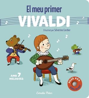 EL MEU PRIMER VIVALDI. AMB 7 MELODIES | 9791387903701 | CORDIER, SÉVERINE | Llibreria La Font de Mimir - Llibreria online Barcelona - Comprar llibres català i castellà