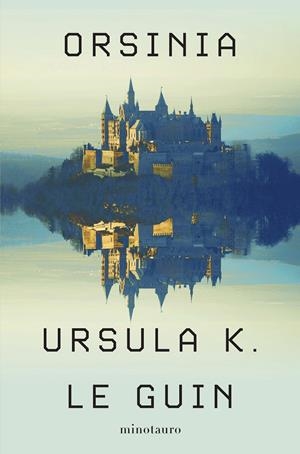 ORSINIA | 9788445019641 | LE GUIN, URSULA K. | Llibreria La Font de Mimir - Llibreria online Barcelona - Comprar llibres català i castellà