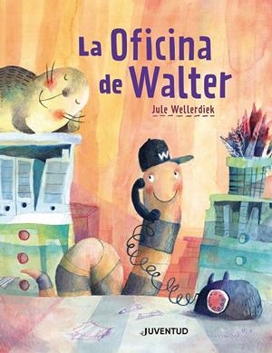 LA OFICINA DE WALTER | 9788426149213 | WELLERDIEK, JULE | Llibreria La Font de Mimir - Llibreria online Barcelona - Comprar llibres català i castellà