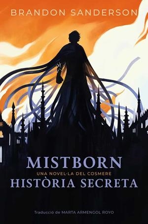 MISTBORN: HISTÒRIA SECRETA | 9788410254336 | SANDERSON, BRANDON | Llibreria La Font de Mimir - Llibreria online Barcelona - Comprar llibres català i castellà
