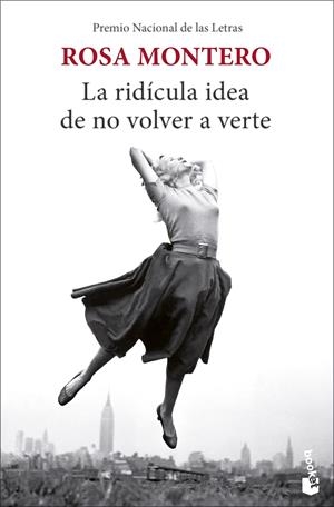 LA RIDÍCULA IDEA DE NO VOLVER A VERTE | 9788432239939 | MONTERO, ROSA | Llibreria La Font de Mimir - Llibreria online Barcelona - Comprar llibres català i castellà