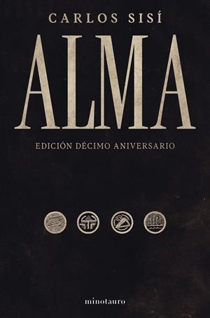 ALMA 10 ANIVERSARIO (SISÍ) | 9788445021576 | SISÍ, CARLOS | Llibreria La Font de Mimir - Llibreria online Barcelona - Comprar llibres català i castellà