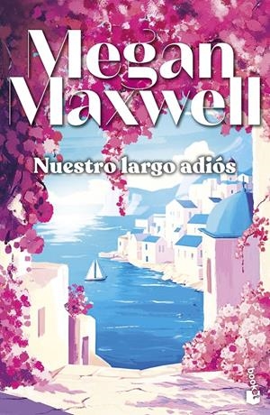 NUESTRO LARGO ADIÓS | 9788408323297 | MAXWELL, MEGAN | Llibreria La Font de Mimir - Llibreria online Barcelona - Comprar llibres català i castellà