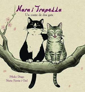 NARA I TRAPELLA | 9791399005011 | FARRÀS GIOL, NÚRIA/DIAGO, PILUKA | Llibreria La Font de Mimir - Llibreria online Barcelona - Comprar llibres català i castellà