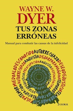 TUS ZONAS ERRÓNEAS | 9788411193559 | DYER, WAYNE W. | Llibreria La Font de Mimir - Llibreria online Barcelona - Comprar llibres català i castellà