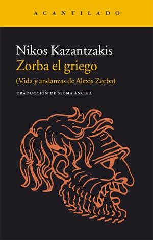 ZORBA EL GRIEGO | 9788416011728 | KAZANTZAKIS, NIKOS | Llibreria La Font de Mimir - Llibreria online Barcelona - Comprar llibres català i castellà