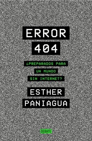 ERROR 404 | 9788418056062 | PANIAGUA, ESTHER | Llibreria La Font de Mimir - Llibreria online Barcelona - Comprar llibres català i castellà