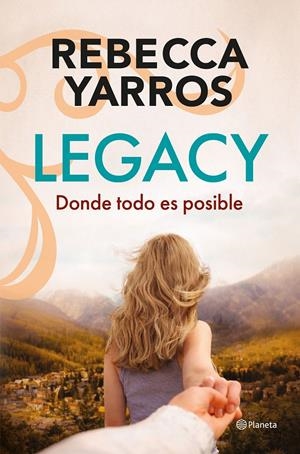 LEGACY. DONDE TODO ES POSIBLE | 9788408322795 | YARROS, REBECCA | Llibreria La Font de Mimir - Llibreria online Barcelona - Comprar llibres català i castellà