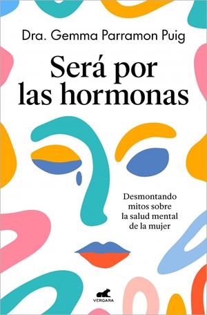 SERÁ POR LAS HORMONAS | 9788410467552 | PARRAMON PUIG, DRA. GEMMA | Llibreria La Font de Mimir - Llibreria online Barcelona - Comprar llibres català i castellà
