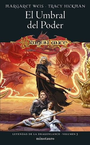 LEYENDAS DE LA DRAGONLANCE Nº 03/03 EL UMBRAL DEL PODER | 9788445011171 | WEIS, MARGARET/HICKMAN, TRACY | Llibreria La Font de Mimir - Llibreria online Barcelona - Comprar llibres català i castellà
