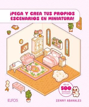 PEGA Y CREA TUS PROPIOS ESCENARIOS EN MINIATURA | 9791388023378 | ABANALES, ZENNY | Llibreria La Font de Mimir - Llibreria online Barcelona - Comprar llibres català i castellà