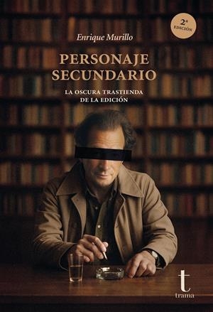 PERSONAJE SECUNDARIO | 9791399112207 | MURILLO, ENRIQUE | Llibreria La Font de Mimir - Llibreria online Barcelona - Comprar llibres català i castellà
