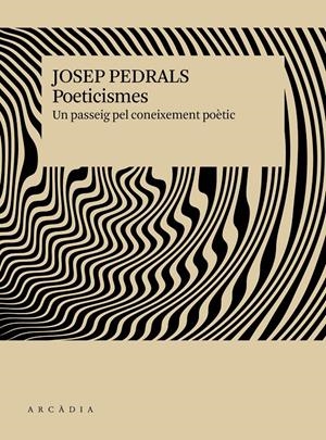 POETICISMES | 9791399136913 | PEDRALS I URDÀNIZ, JOSEP | Llibreria La Font de Mimir - Llibreria online Barcelona - Comprar llibres català i castellà
