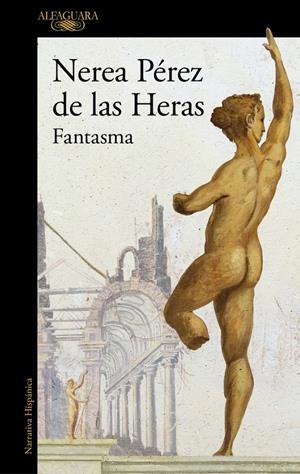 FANTASMA | 9788420479361 | PÉREZ DE LAS HERAS, NEREA | Llibreria La Font de Mimir - Llibreria online Barcelona - Comprar llibres català i castellà