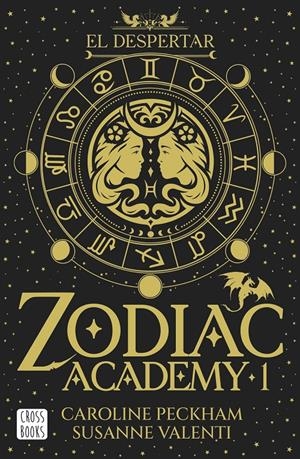 ZODIAC ACADEMY 1. EL DESPERTAR | 9788408324317 | PECKHAM, CAROLINE/VALENTI, SUSANNE | Llibreria La Font de Mimir - Llibreria online Barcelona - Comprar llibres català i castellà