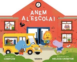 ANEM A L'ESCOLA! | 9788424676858 | JIN, CINDY | Llibreria La Font de Mimir - Llibreria online Barcelona - Comprar llibres català i castellà