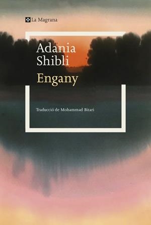 ENGANY | 9788419334886 | SHIBLI, ADANÍA | Llibreria La Font de Mimir - Llibreria online Barcelona - Comprar llibres català i castellà