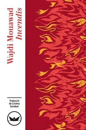 INCENDIS | 9791387726614 | MOUAWAD, WAJDI | Llibreria La Font de Mimir - Llibreria online Barcelona - Comprar llibres català i castellà