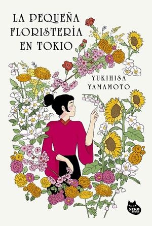 LA PEQUEÑA FLORISTERÍA EN TOKIO | 9788410427389 | YAMAMOTO, YUKIHISA | Llibreria La Font de Mimir - Llibreria online Barcelona - Comprar llibres català i castellà