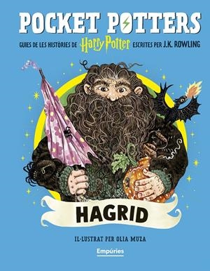 HAGRID (POCKET POTTERS 6) | 9791387736385 | ROWLING, J.K./MUZA, OLIA | Llibreria La Font de Mimir - Llibreria online Barcelona - Comprar llibres català i castellà