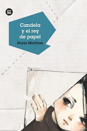 CANDELA Y EL REY DE PAPEL | 9788483434314 | MARTÍNEZ HERNÁNDEZ, REYES MARIA | Llibreria La Font de Mimir - Llibreria online Barcelona - Comprar llibres català i castellà